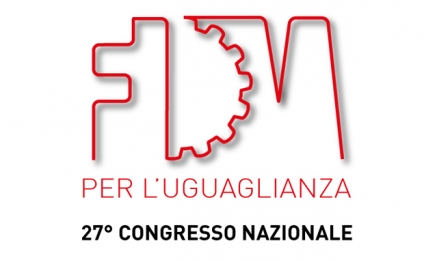 27 Congresso nazionale Fiom-Cgil. Il programma