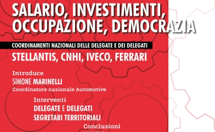 Piattaforme Fiom in Stellantis, Cnhi, Iveco e Ferrari - Salario, Investimenti, Occupazione, Democrazia 